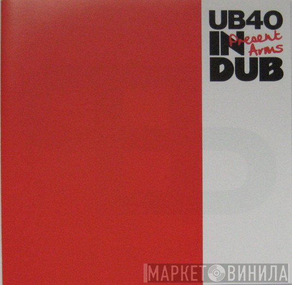 UB40  - Present Arms In Dub