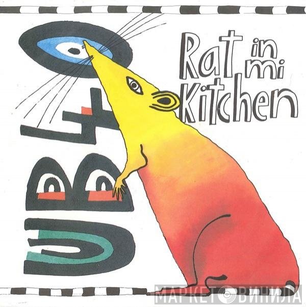 UB40  - Rat In Mi Kitchen
