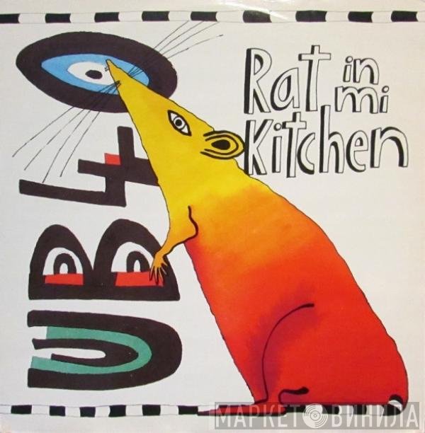 UB40  - Rat In Mi Kitchen