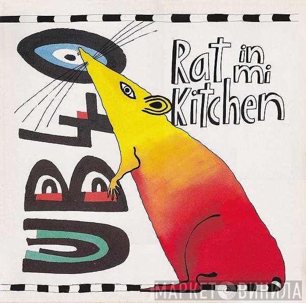 UB40  - Rat In Mi Kitchen