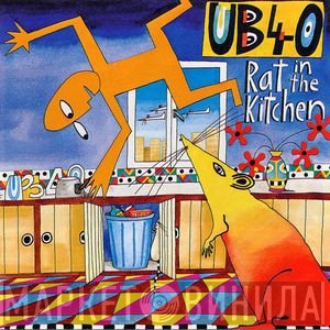 UB40  - Rat In The Kitchen