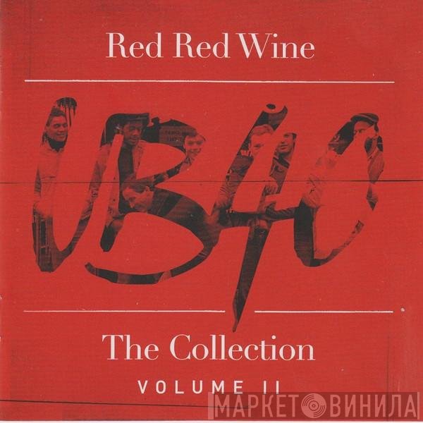 UB40 - Red Red Wine - The Collection (Volume II)