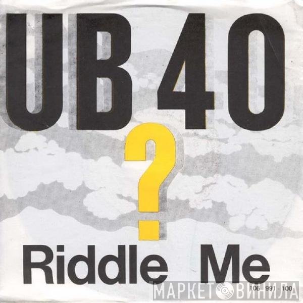 UB40  - Riddle Me
