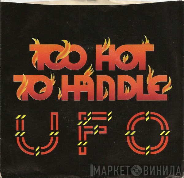 UFO   - Too Hot To Handle