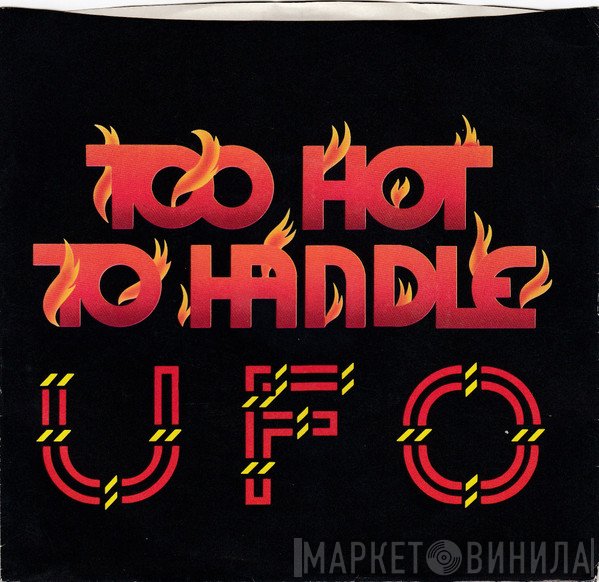 UFO  - Too Hot To Handle