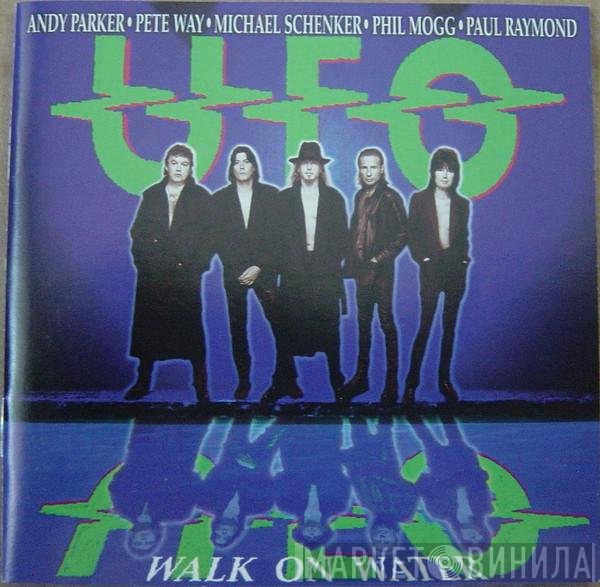 UFO   - Walk On Water