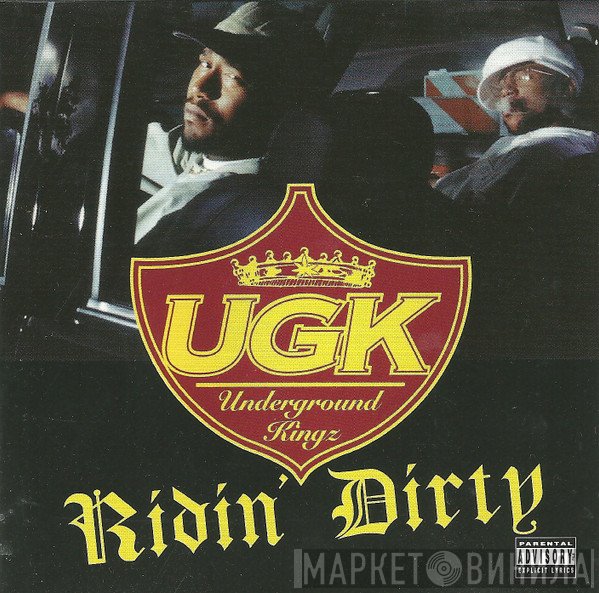 UGK  - Ridin' Dirty
