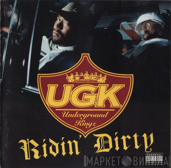 UGK  - Ridin' Dirty