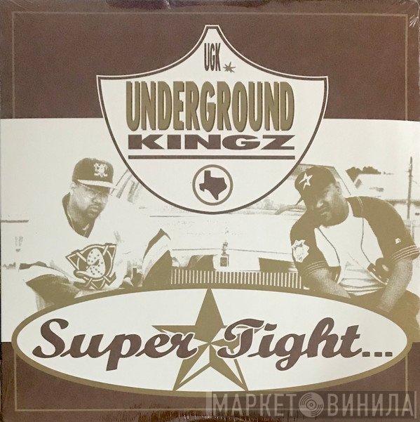 UGK - Super Tight...