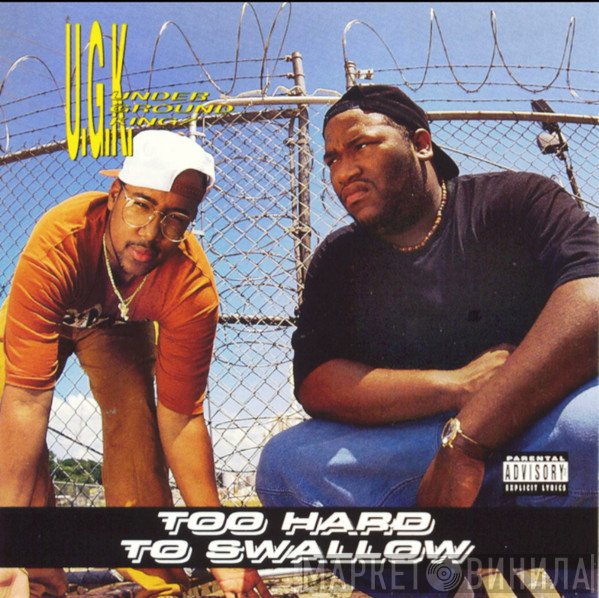 UGK  - Too Hard To Swallow