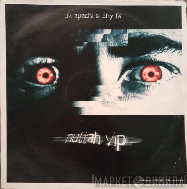 UK Apachi & Shy FX  - Nuttah VIP