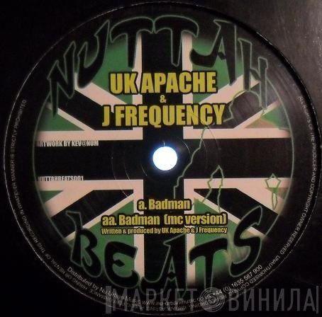 UK Apachi, J Frequency - Badman