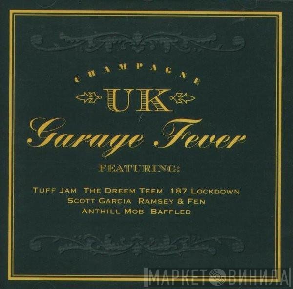  - UK Garage Fever