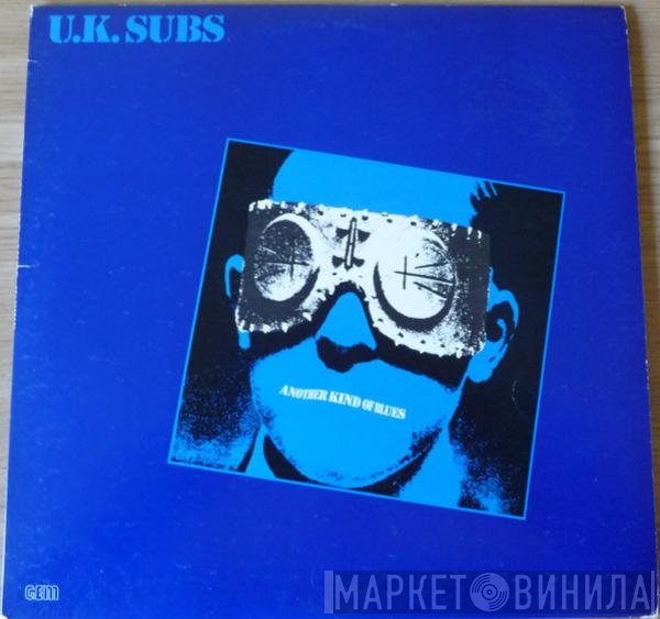 UK Subs - Another Kind Of Blues