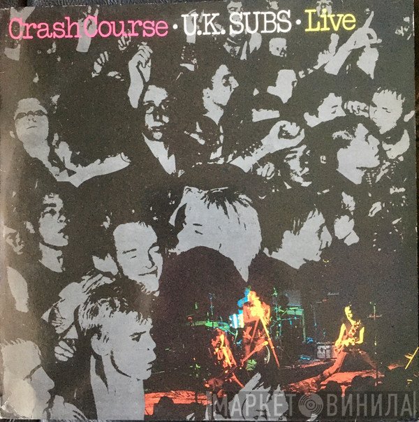 UK Subs  - Crash Course - Live