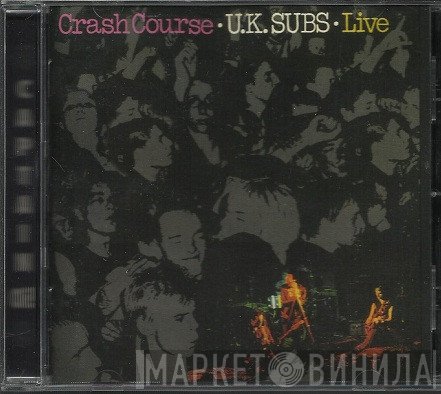 UK Subs - Crash Course - Live