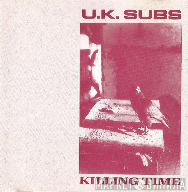 UK Subs  - Killing Time