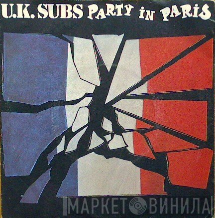 UK Subs - Party In Paris