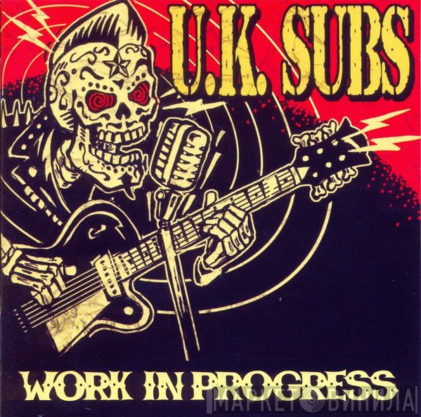 UK Subs  - Work In Progress