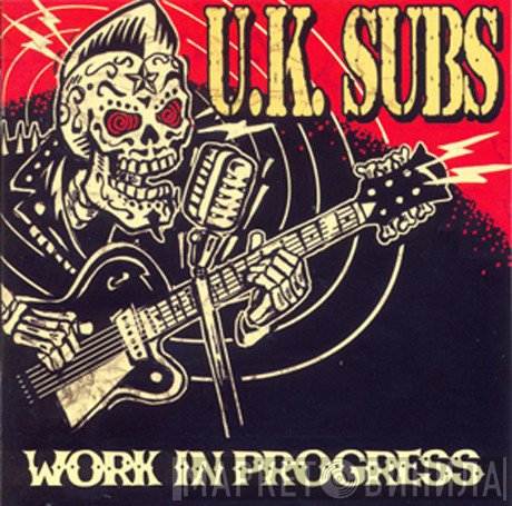 UK Subs  - Work In Progress