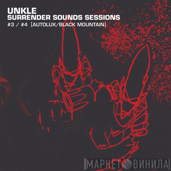 UNKLE  - Surrender Sounds Sessions #3 / #4