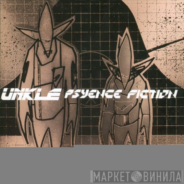 UNKLE - Psyence Fiction