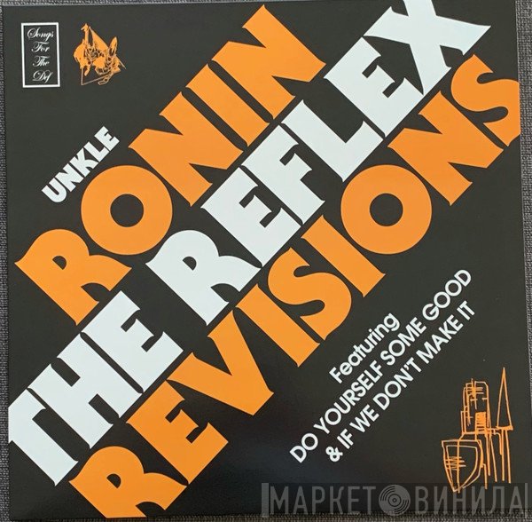 UNKLE - R​ō​nin (The Reflex Revisions)
