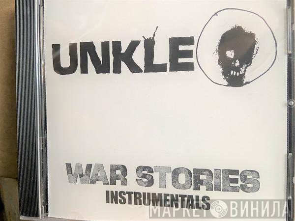 UNKLE  - War Stories Instrumentals