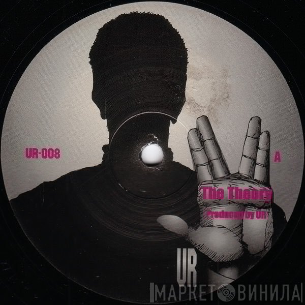 UR / The Shadow - The Theory / Free As You Wanna Be