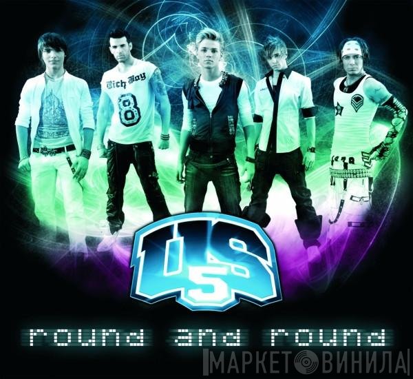 US 5  - Round And Round
