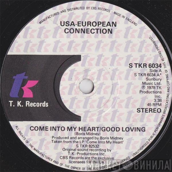 USA-European connection - Come Into My Heart / Good Loving