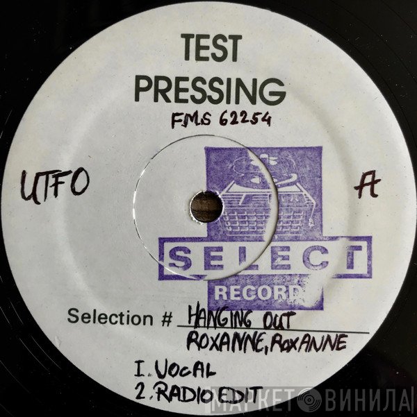 UTFO  - Hanging Out / Roxanne, Roxanne