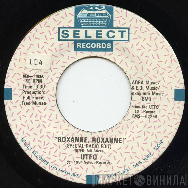 UTFO, The Real Roxanne - Roxanne, Roxanne / The Real Roxanne