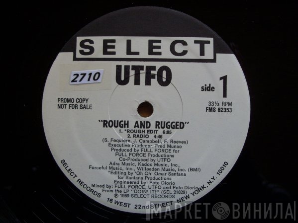 UTFO  - Rough And Rugged