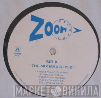 Ubik, Mr. K - The Mix Max Style / Techno Prisoners