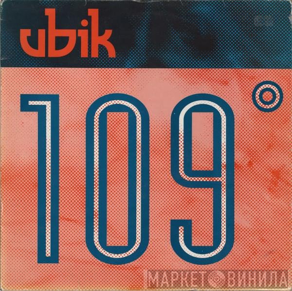 Ubik - 109°