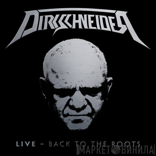 Udo Dirkschneider  - Live - Back To The Roots