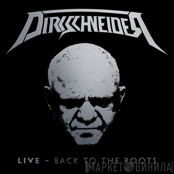 Udo Dirkschneider  - Live - Back To The Roots