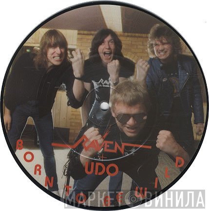 Udo Dirkschneider, Raven  - Born To Be Wild