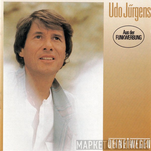 Udo Jürgens  - Deinetwegen