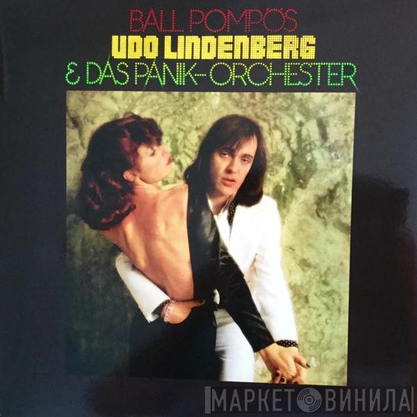 Udo Lindenberg Und Das Panikorchester  - Ball Pompös