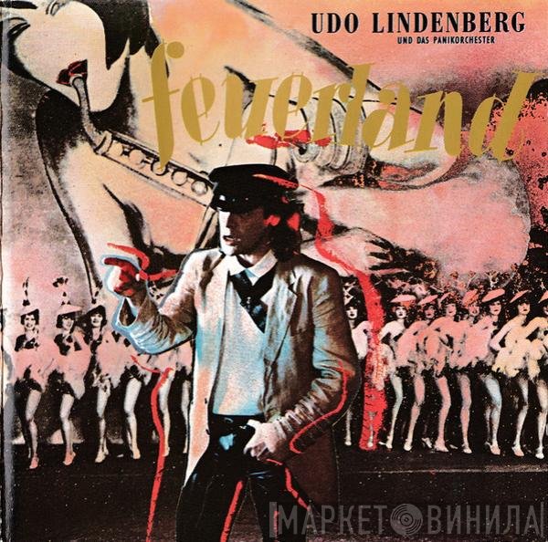 Udo Lindenberg Und Das Panikorchester  - Feuerland