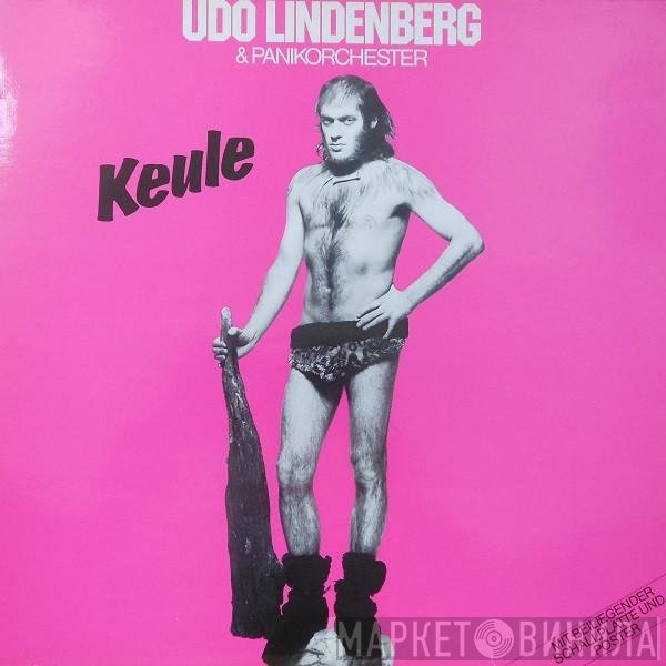 Udo Lindenberg Und Das Panikorchester  - Keule