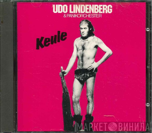 Udo Lindenberg Und Das Panikorchester  - Keule