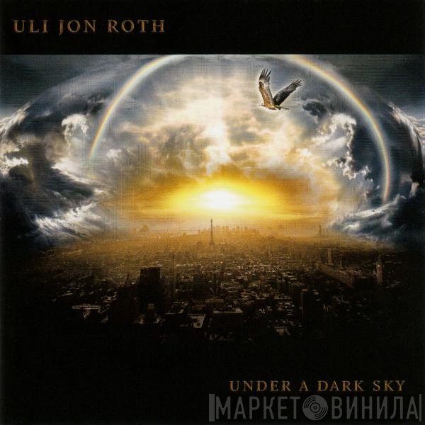 Ulrich Roth - Under A Dark Sky
