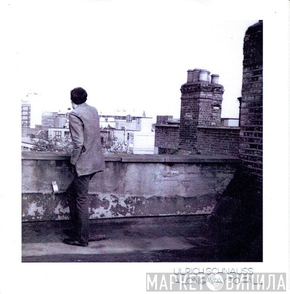 Ulrich Schnauss  - A Long Way To Fall