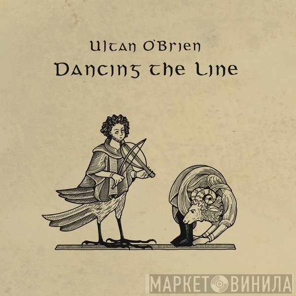Ultan O'Brien - Dancing The Line
