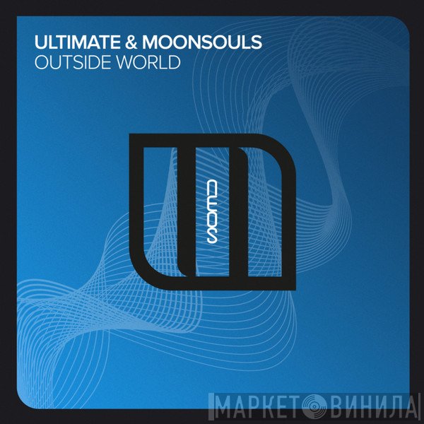 Ultimate & Moonsouls  - Outside World
