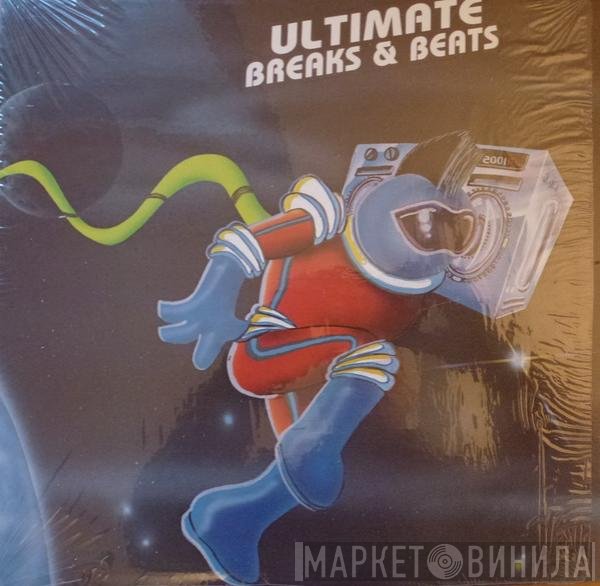 - Ultimate Breaks &amp; Beats