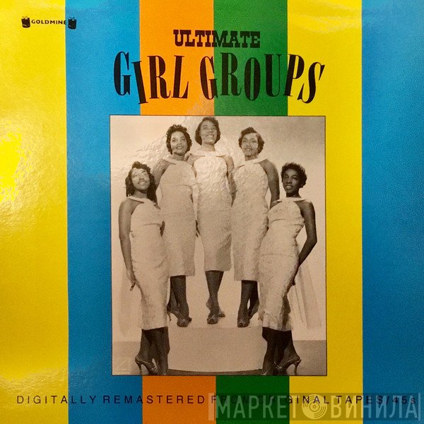  - Ultimate Girl Groups